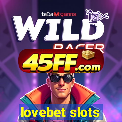 lovebet slots